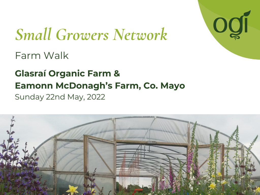 Small Growers Network Farm Walks Mayo May 2022